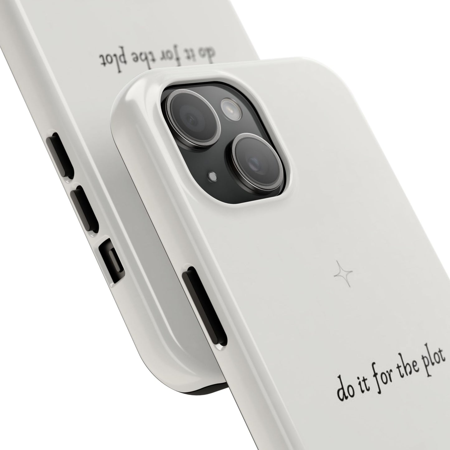 Do It For the Plot Simple Aesthetic Glossy Phone Case with Affirmation