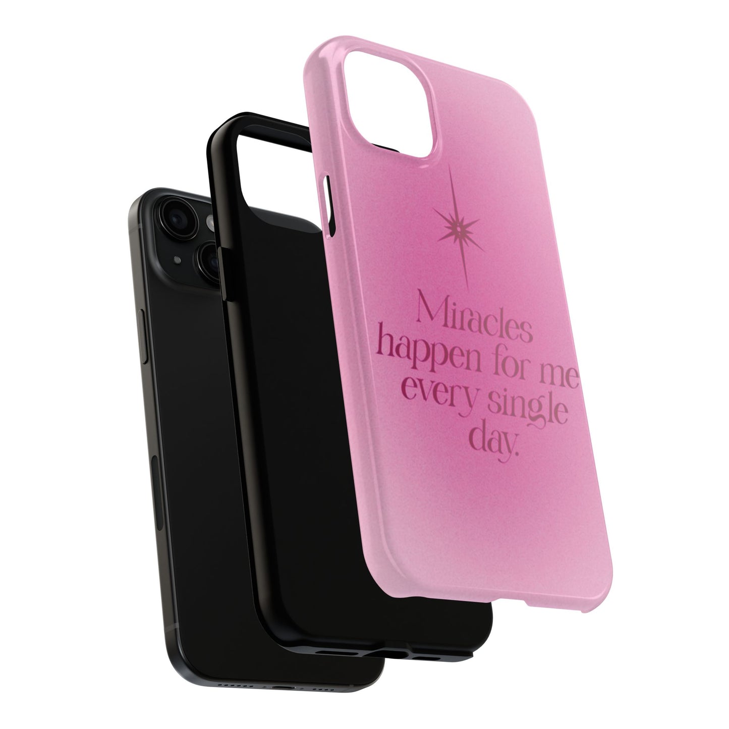 Miracles Happen Affirmation Phone Case