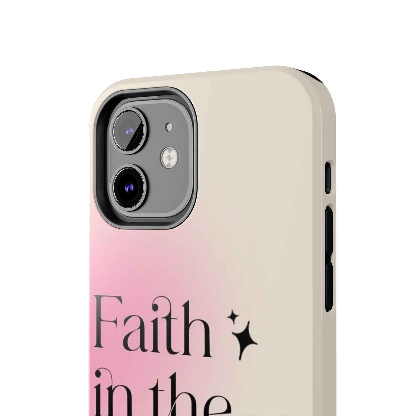 Faith in the Future Affirmation Phone Case