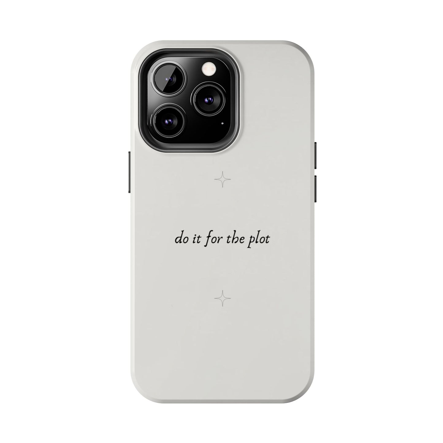 Do It For the Plot Simple Aesthetic Glossy Phone Case with Affirmation