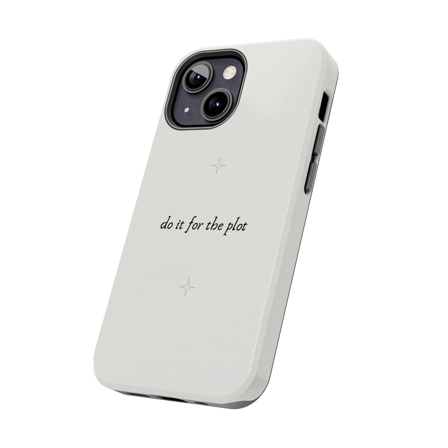 Do It For the Plot Simple Aesthetic Glossy Phone Case with Affirmation