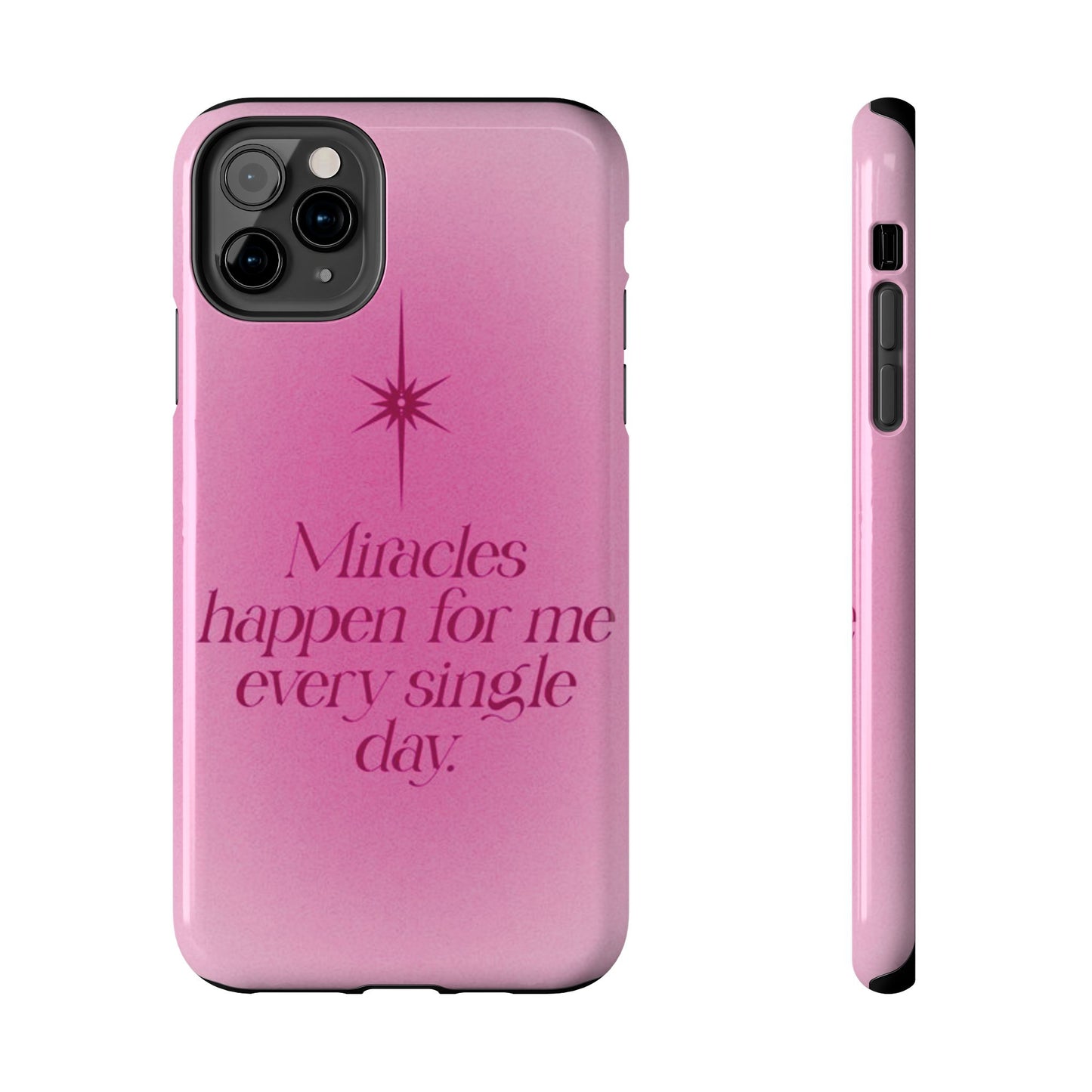 Miracles Happen Affirmation Phone Case