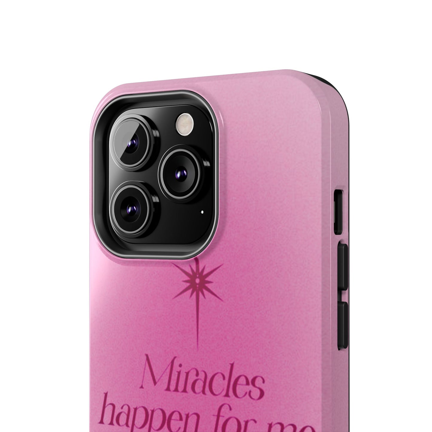 Miracles Happen Affirmation Phone Case