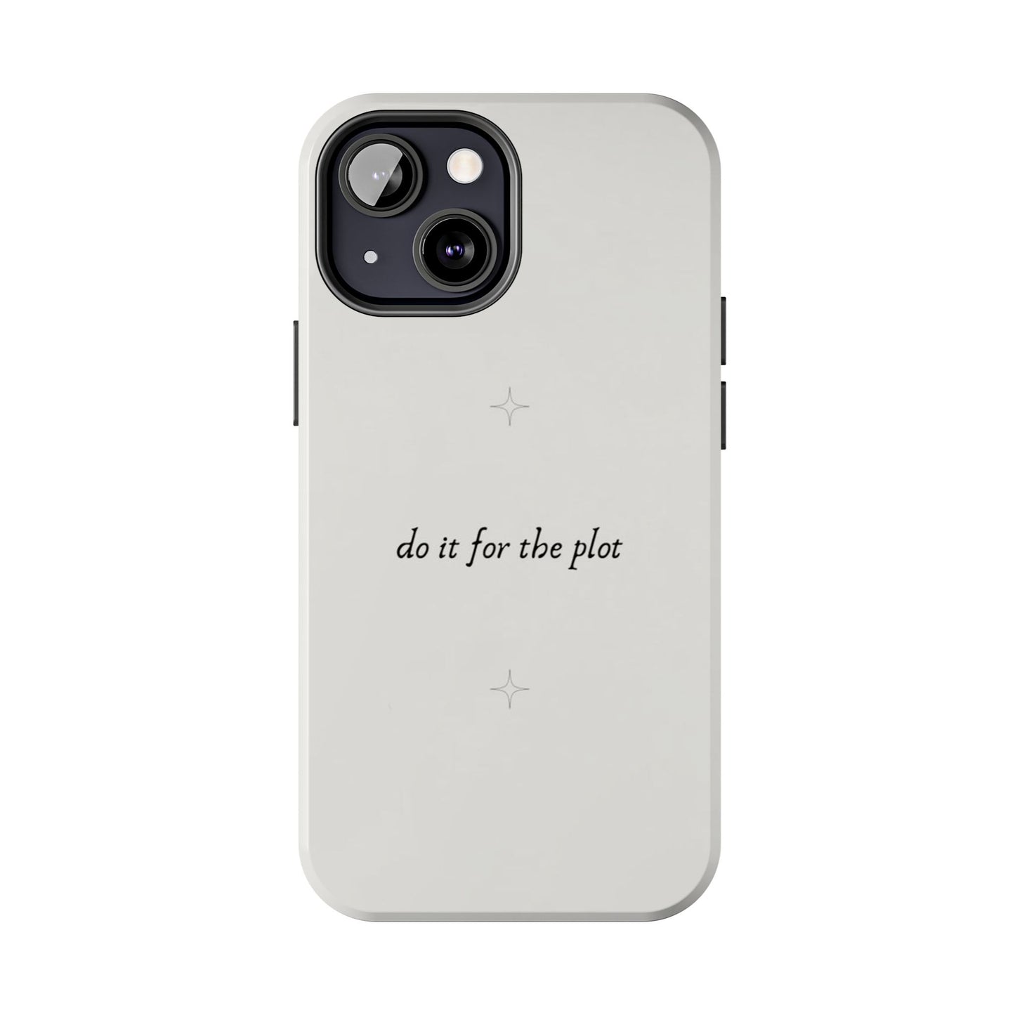 Do It For the Plot Simple Aesthetic Glossy Phone Case with Affirmation