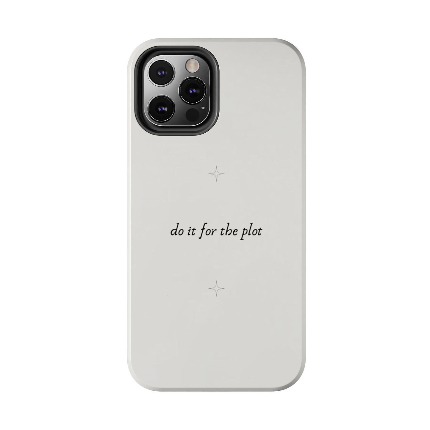 Do It For the Plot Simple Aesthetic Glossy Phone Case with Affirmation