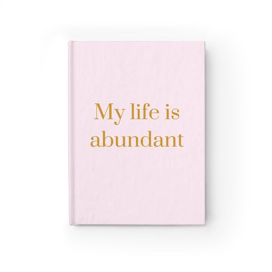 My Life is Abundant Manifestation Cute Journal