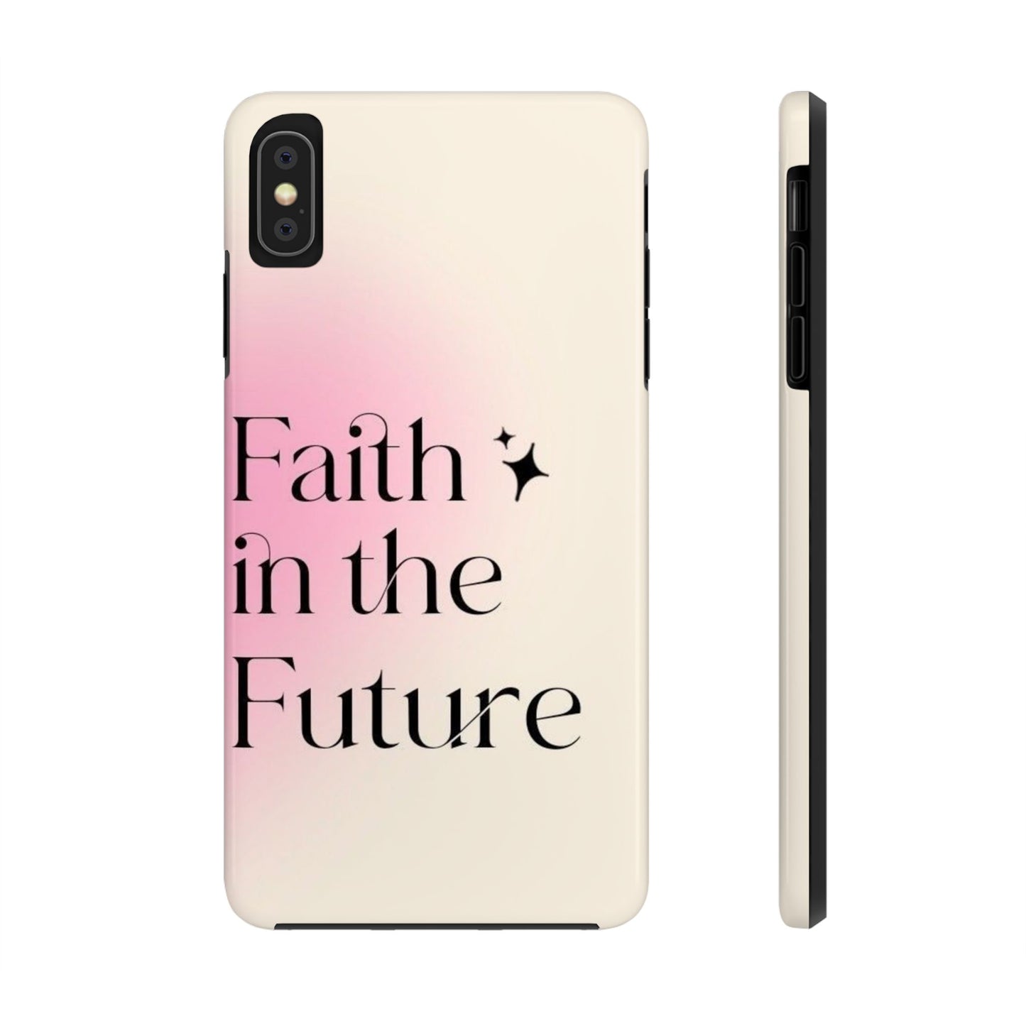 Faith in the Future Affirmation Phone Case