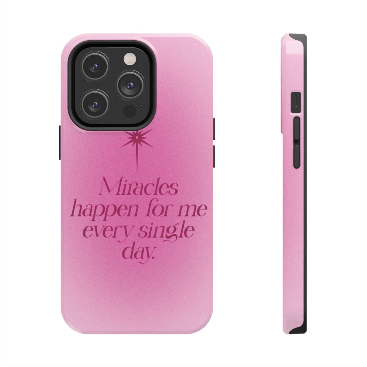 Miracles Happen Affirmation Phone Case
