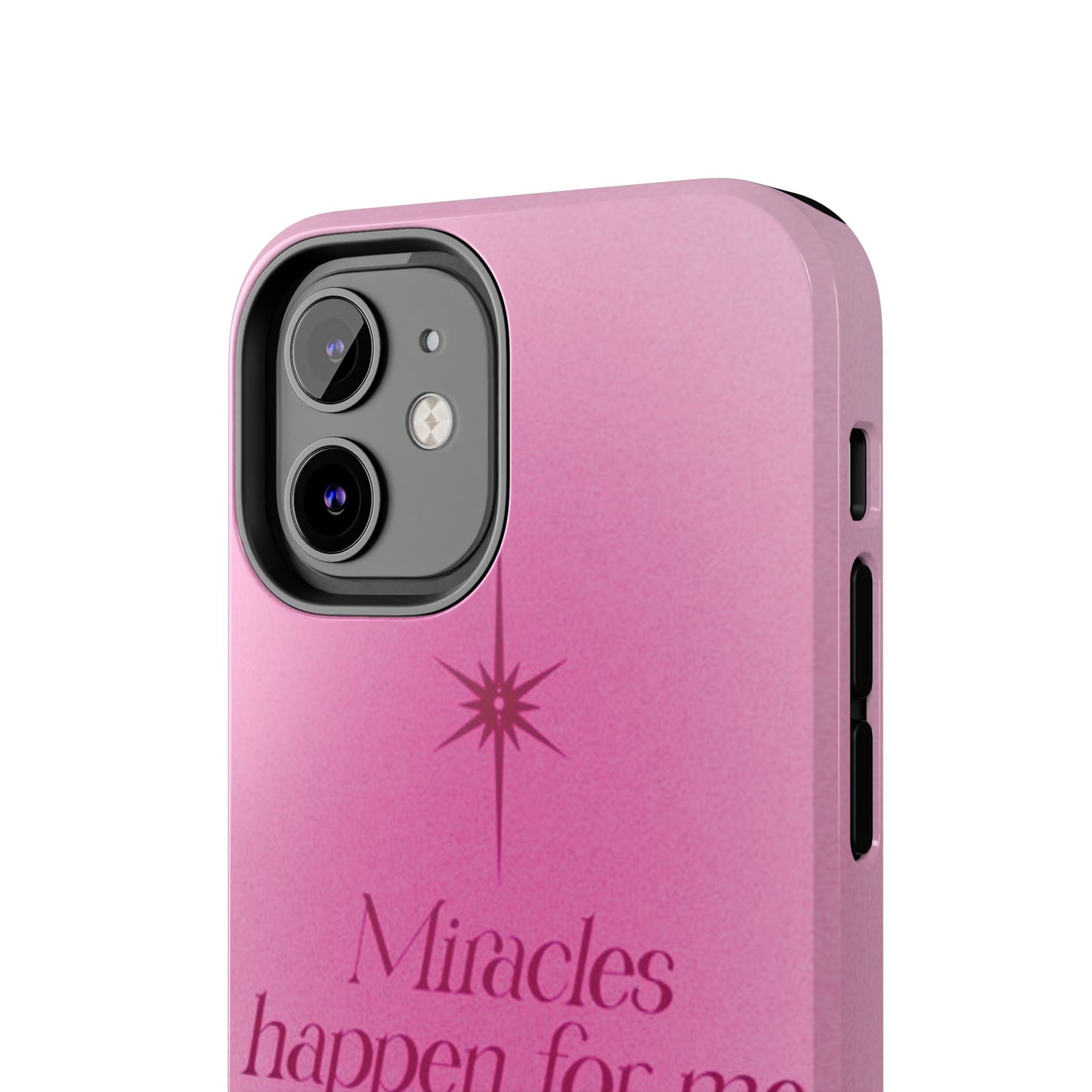 Miracles Happen Affirmation Phone Case