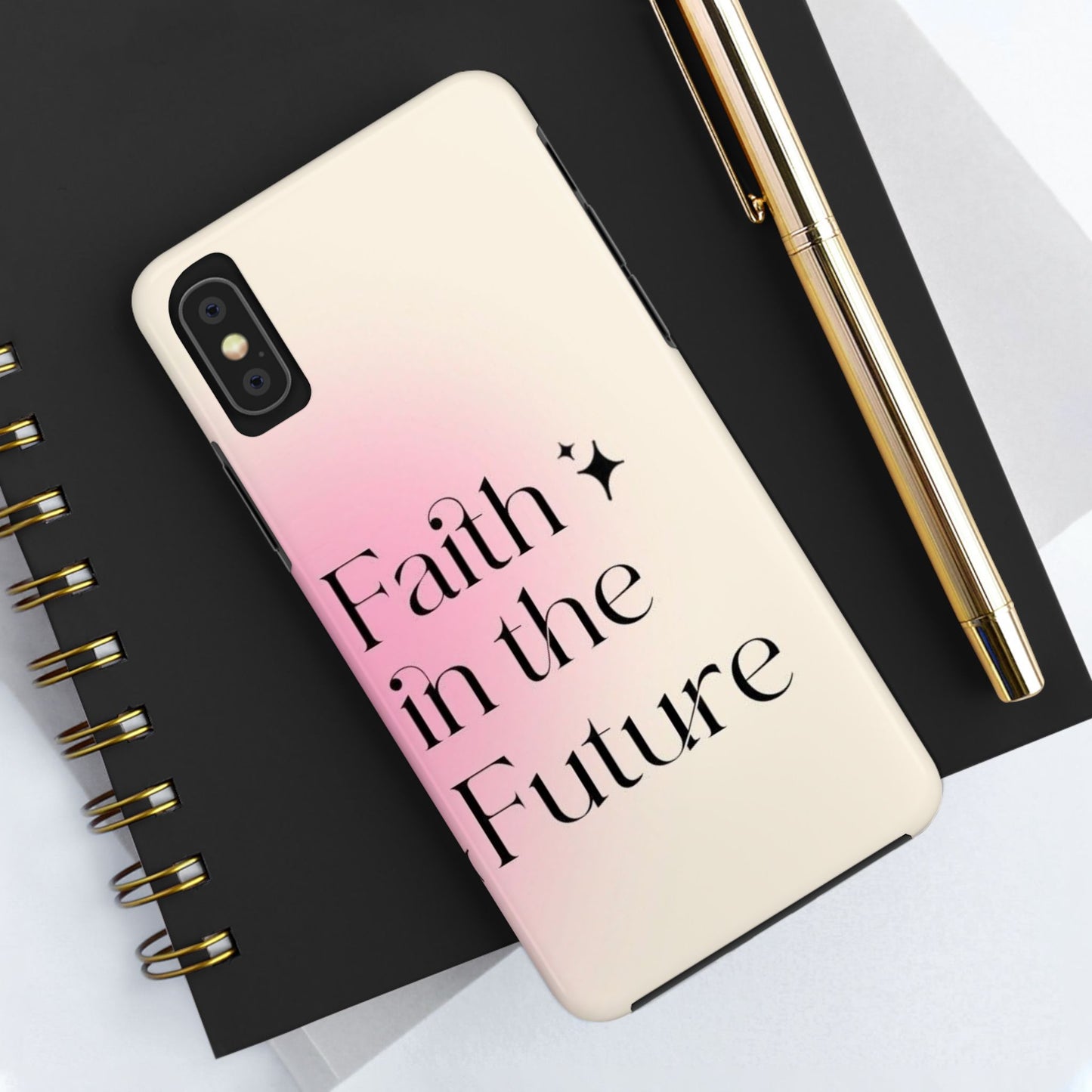 Faith in the Future Affirmation Phone Case