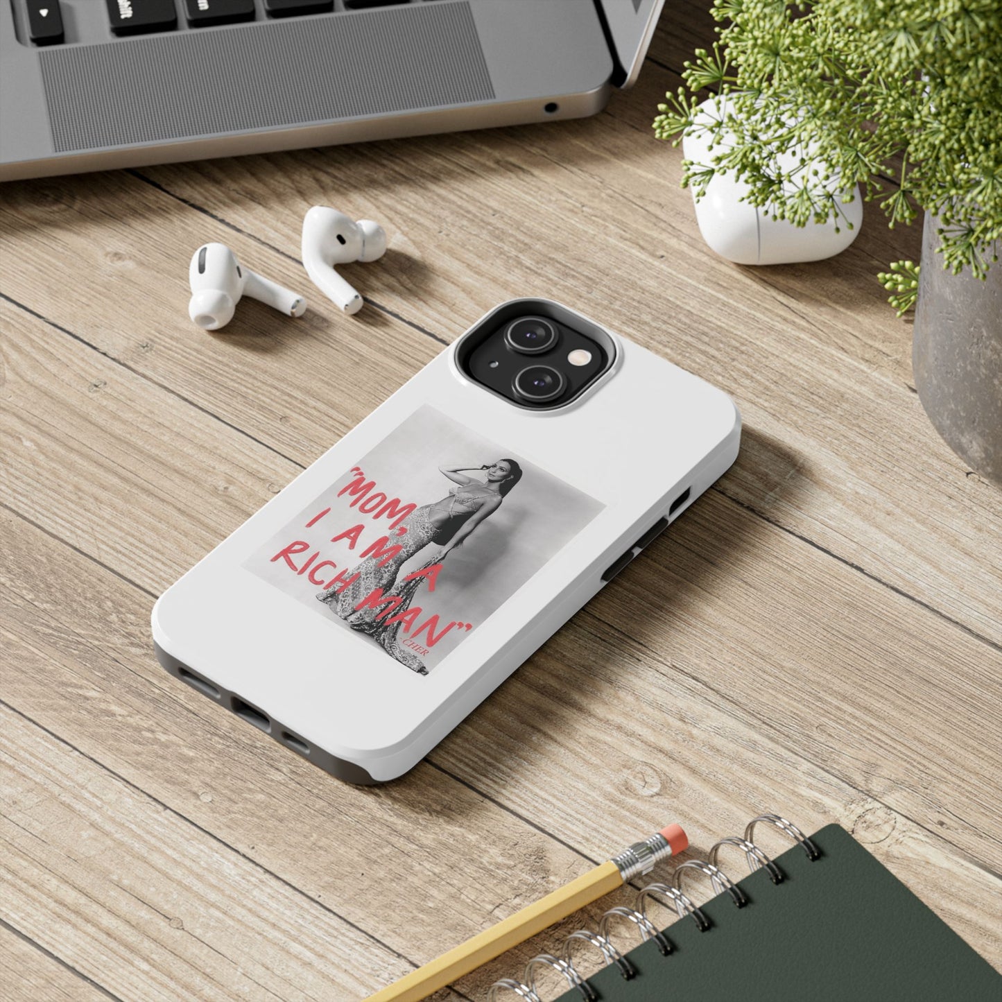 Mom I am A Rich Man Cher Phone Case