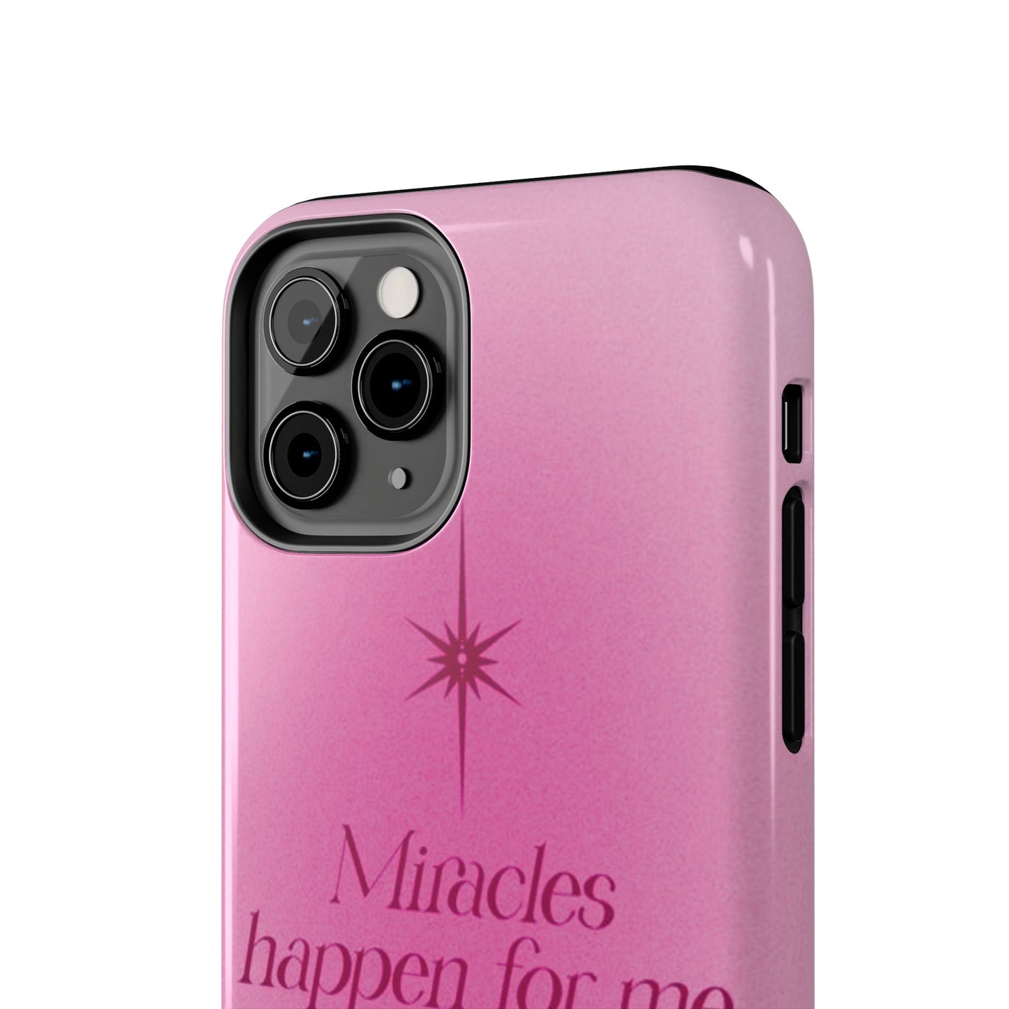 Miracles Happen Affirmation Phone Case