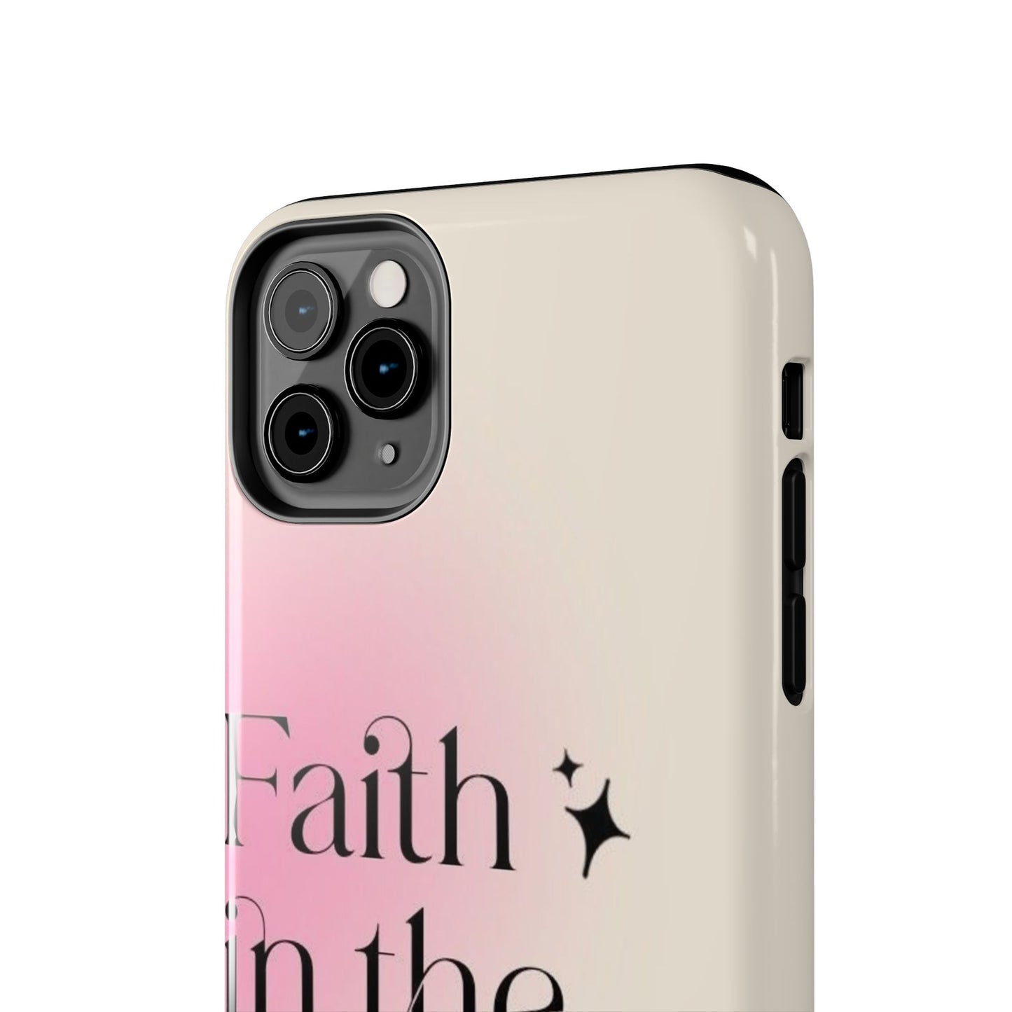 Faith in the Future Affirmation Phone Case