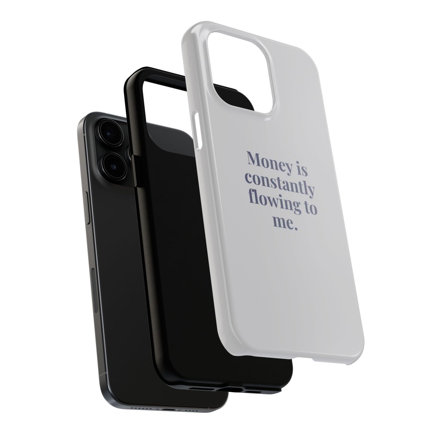 Money Is Constantly Flowing to Me Phone Case