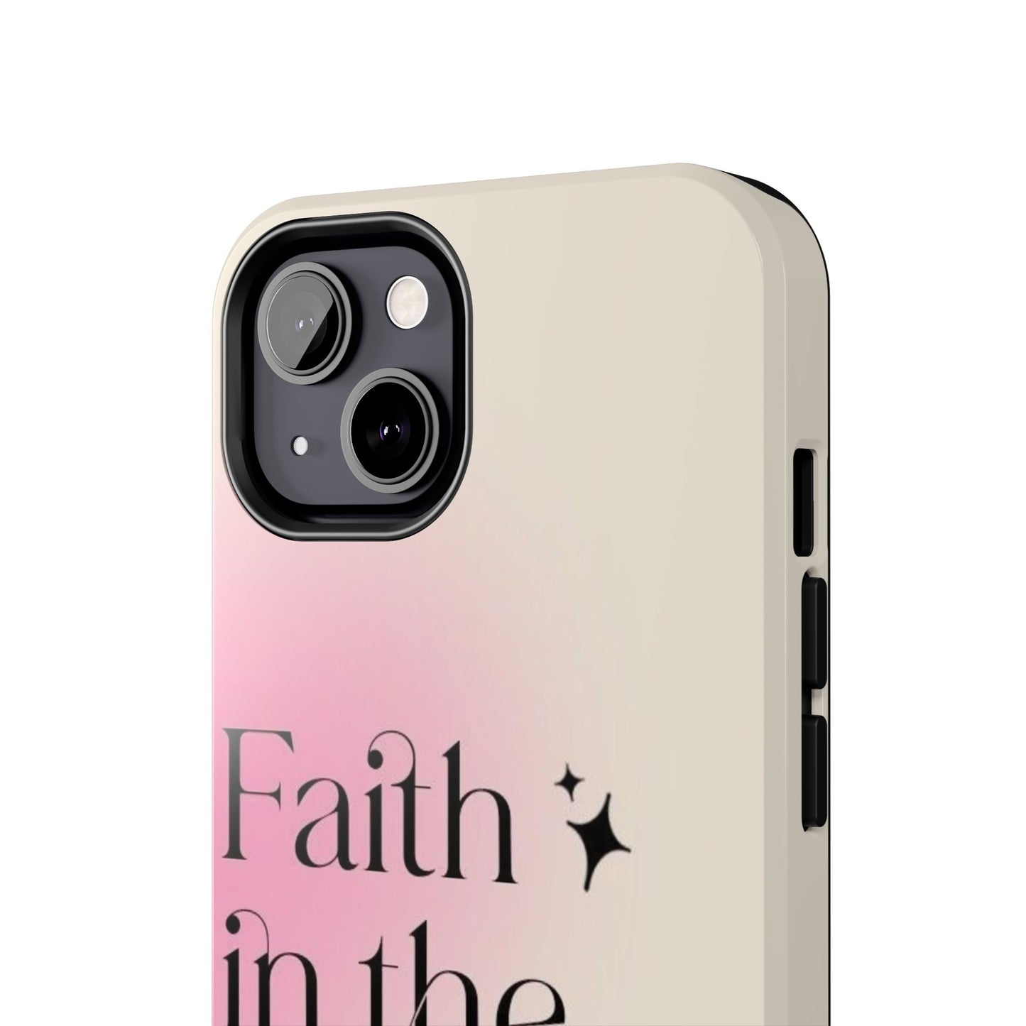 Faith in the Future Affirmation Phone Case