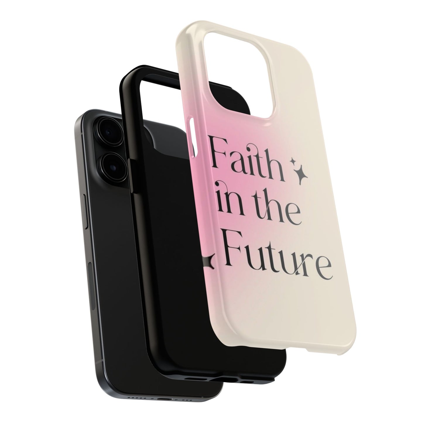 Faith in the Future Affirmation Phone Case
