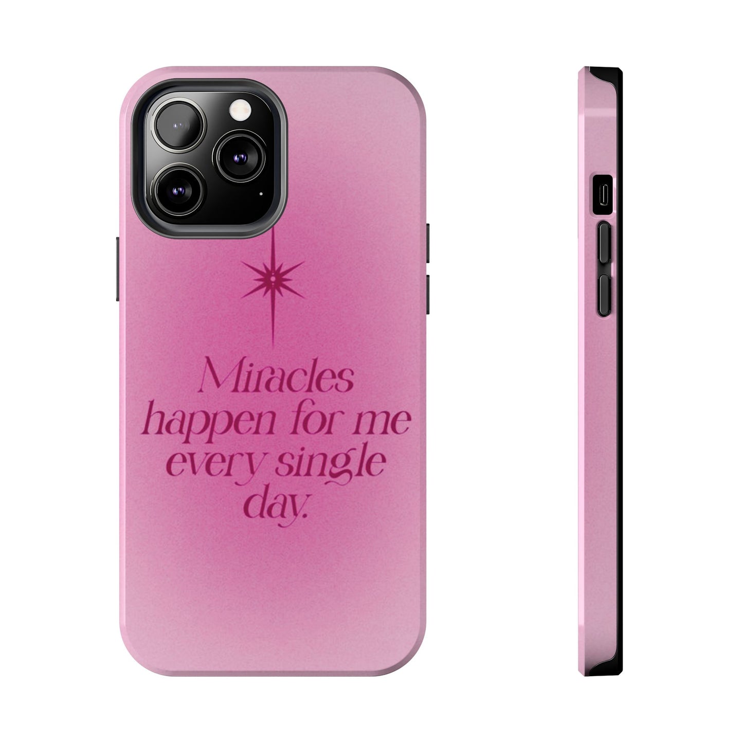 Miracles Happen Affirmation Phone Case