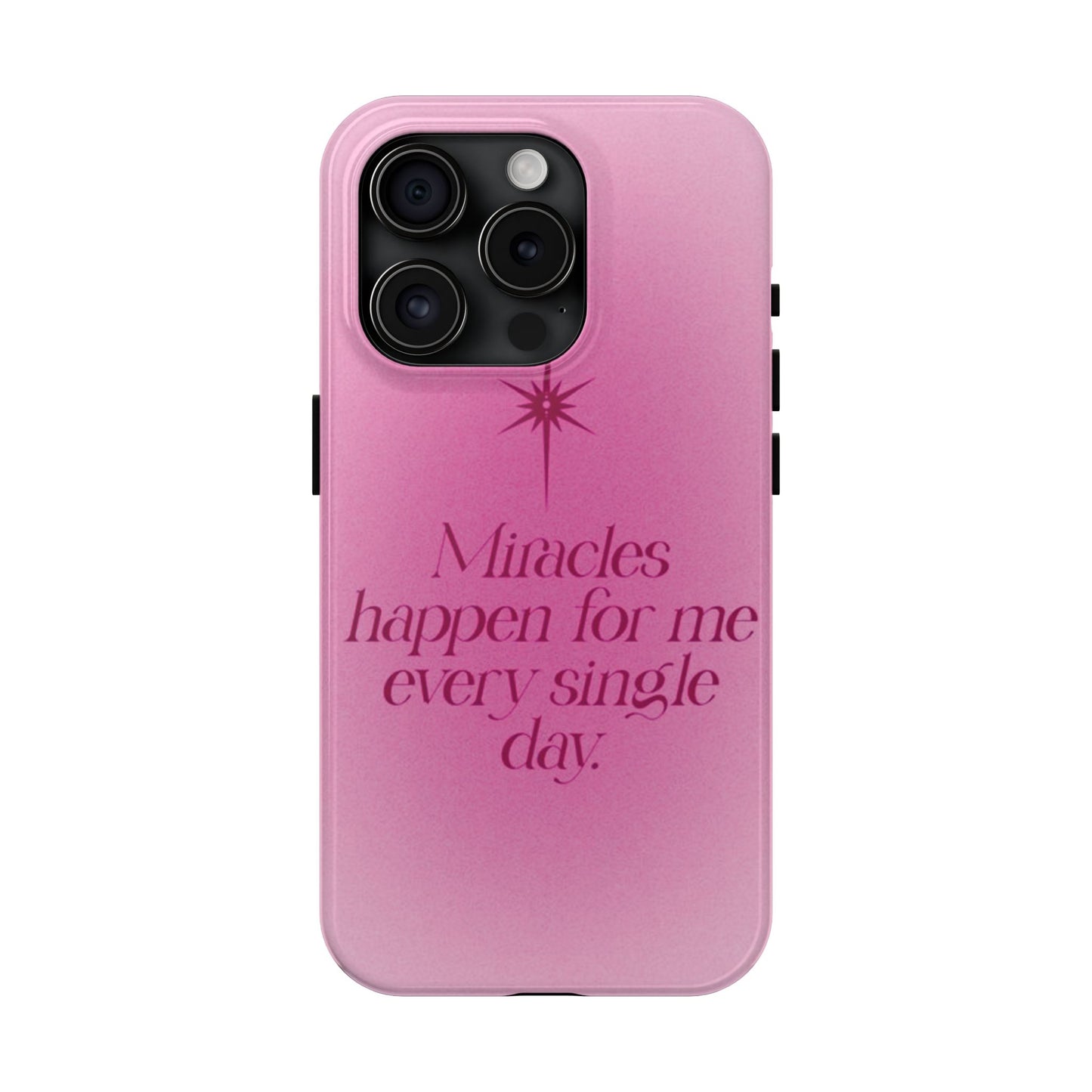 Miracles Happen Affirmation Phone Case