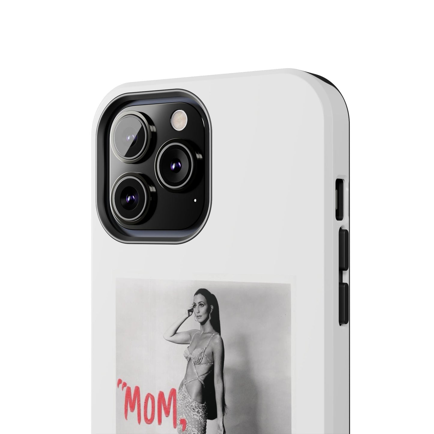 Mom I am A Rich Man Cher Phone Case