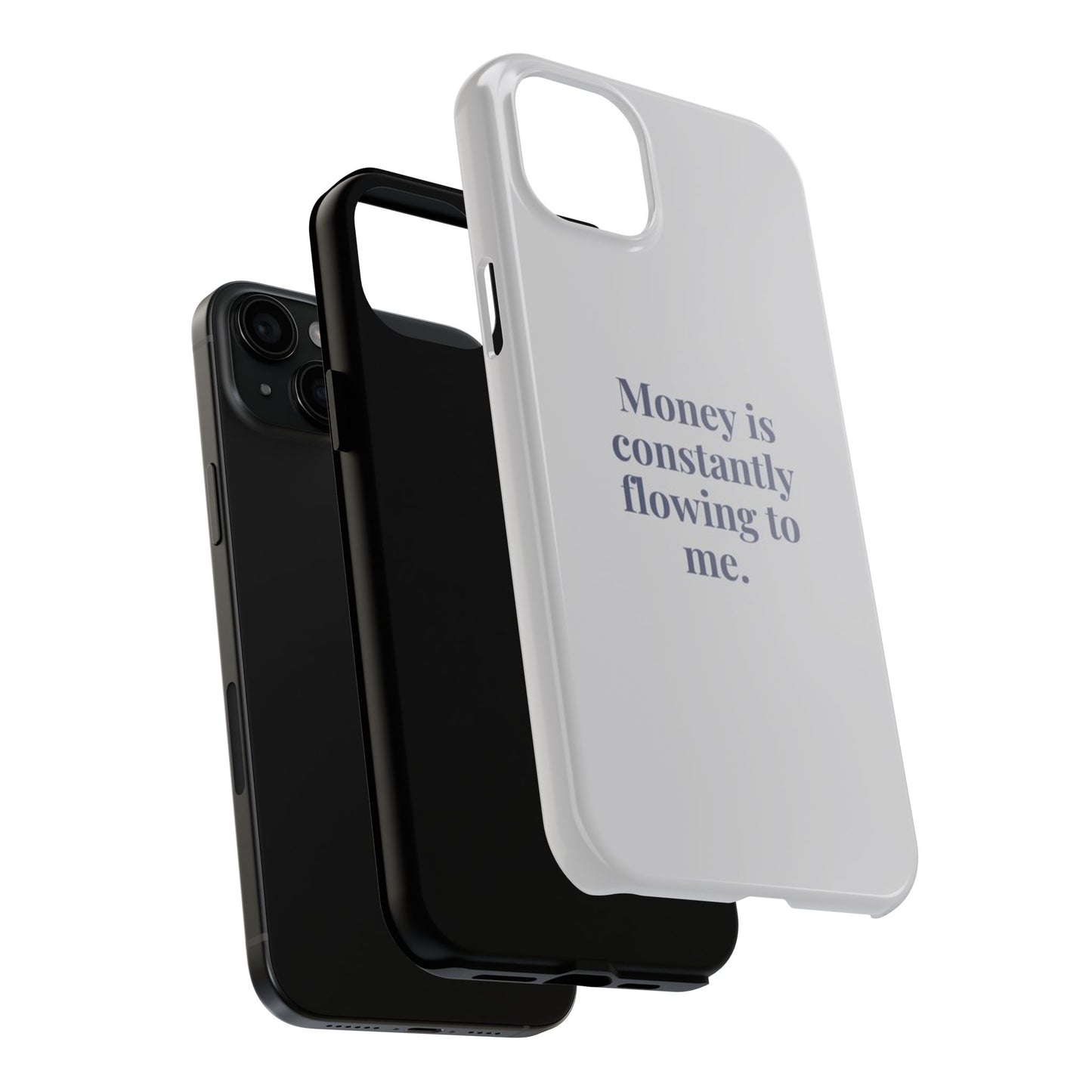 Money Is Constantly Flowing to Me Phone Case