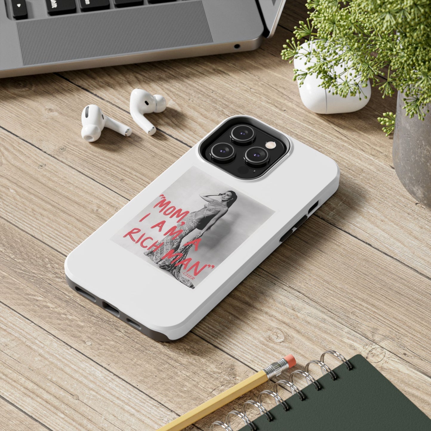 Mom I am A Rich Man Cher Phone Case