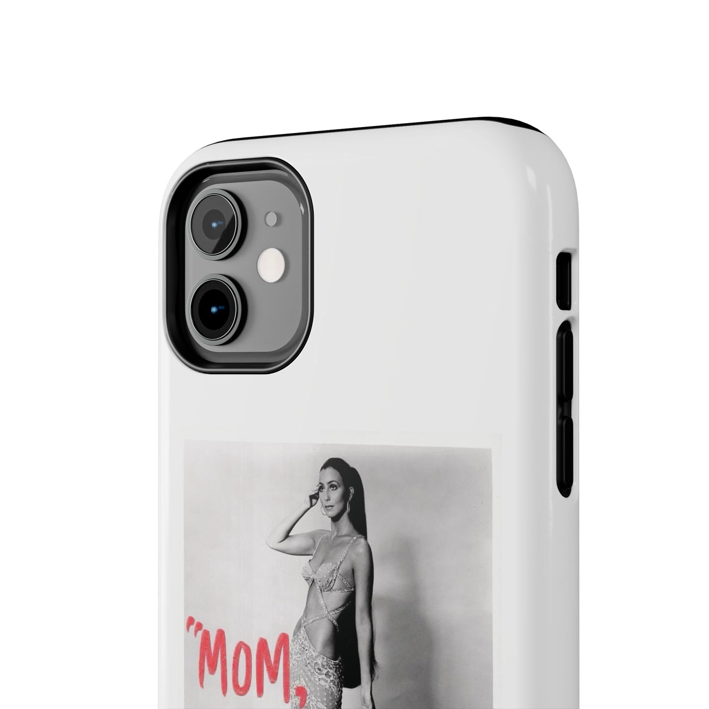 Mom I am A Rich Man Cher Phone Case