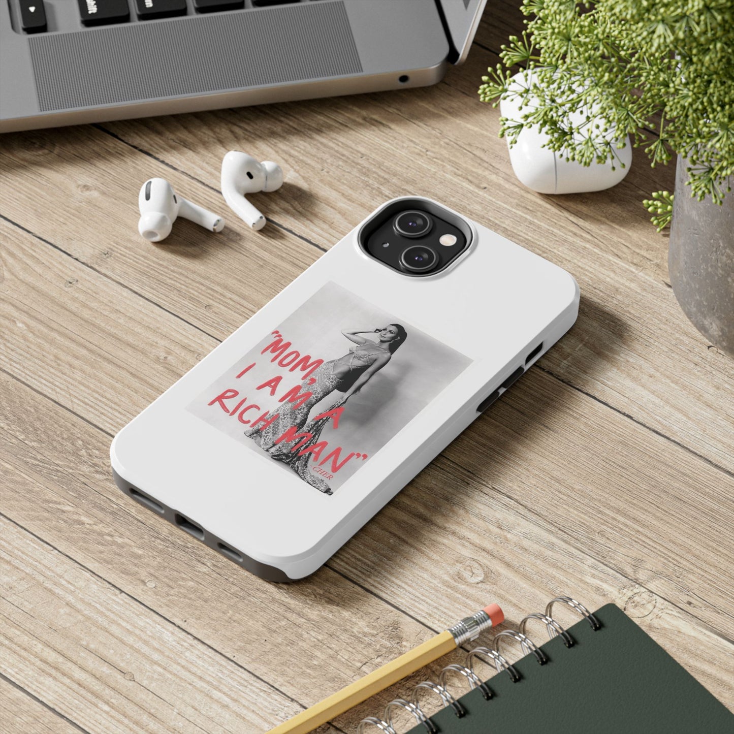 Mom I am A Rich Man Cher Phone Case