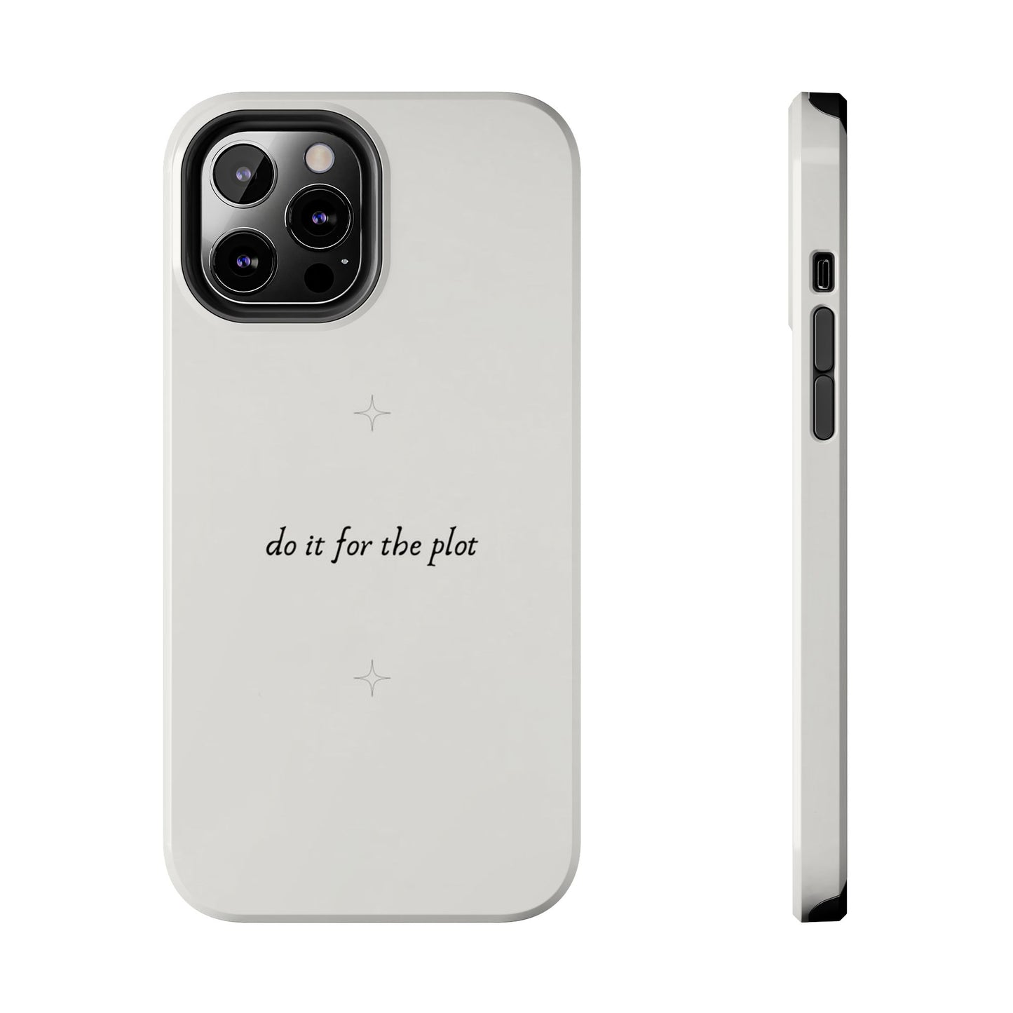 Do It For the Plot Simple Aesthetic Glossy Phone Case with Affirmation