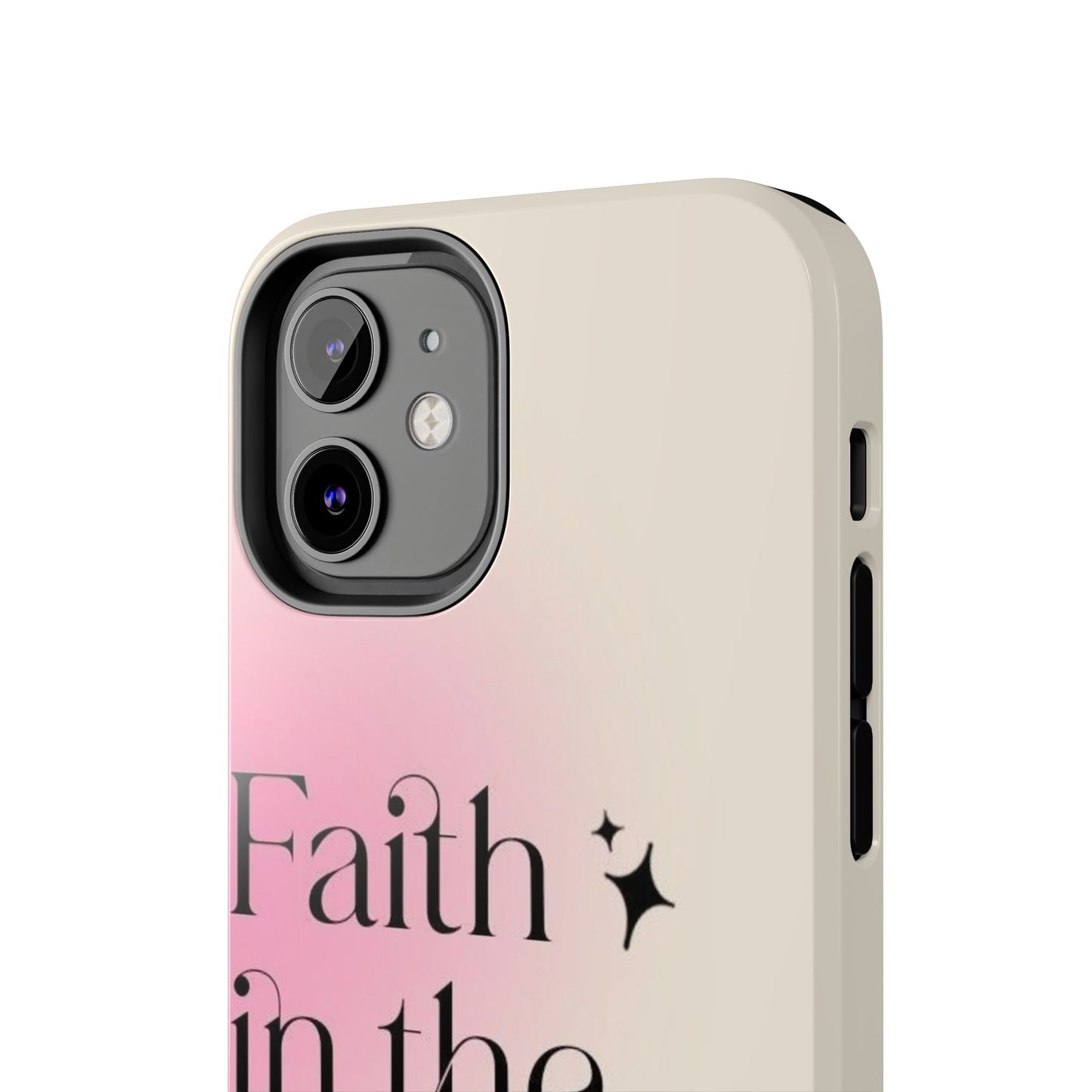 Faith in the Future Affirmation Phone Case