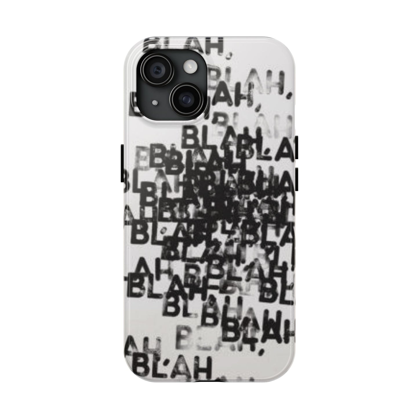 Blah Blah Blah Print Phone Case