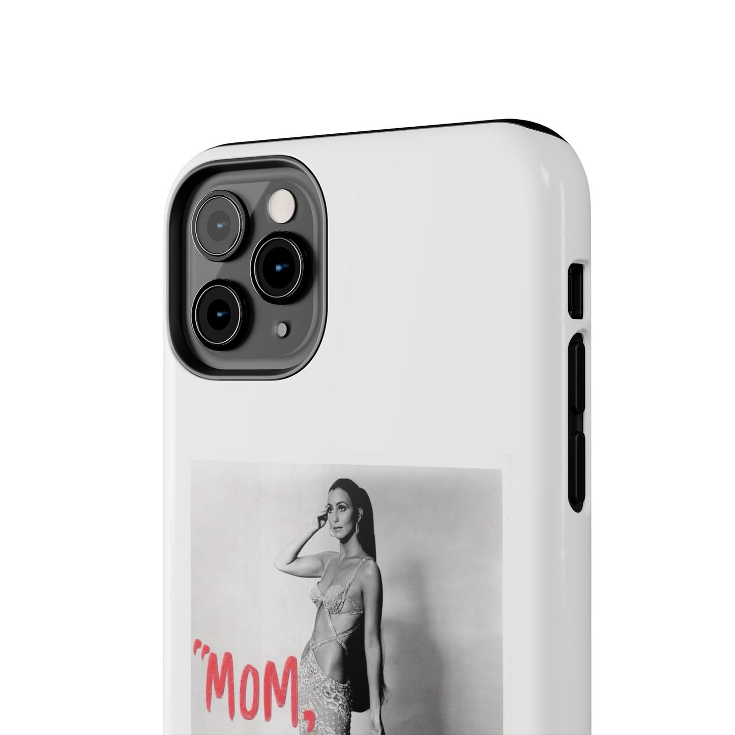 Mom I am A Rich Man Cher Phone Case