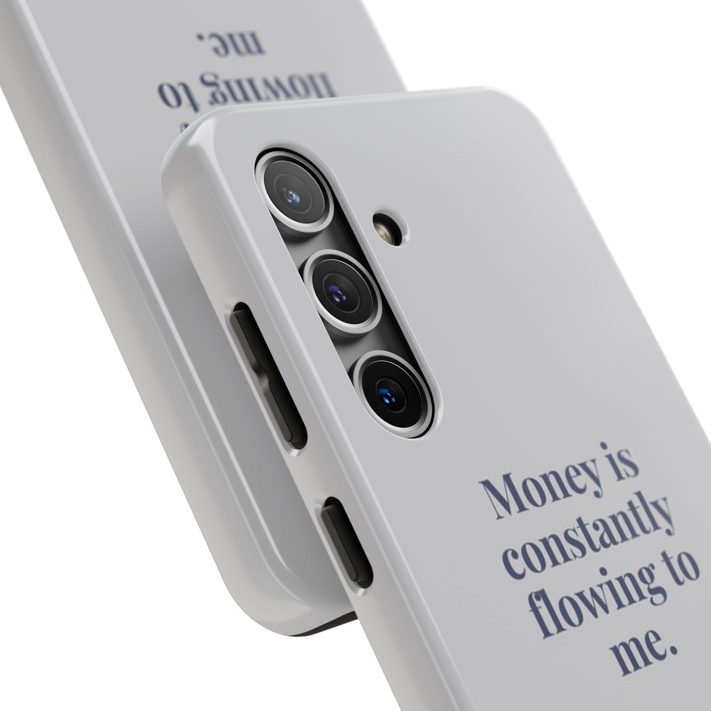 Money Is Constantly Flowing to Me Phone Case