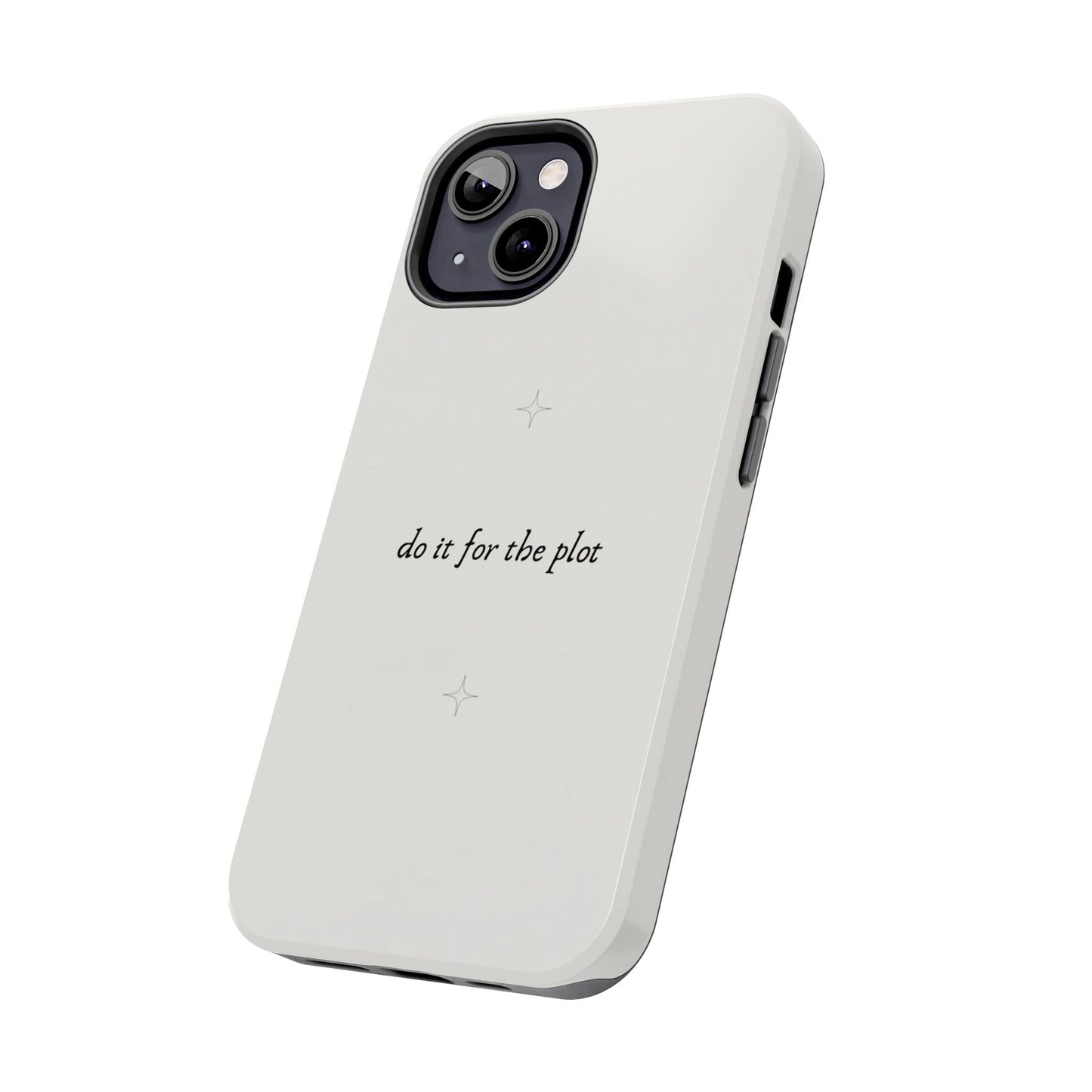 Do It For the Plot Simple Aesthetic Glossy Phone Case with Affirmation