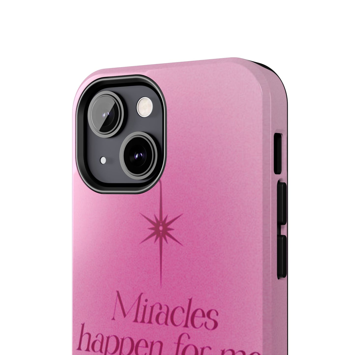 Miracles Happen Affirmation Phone Case