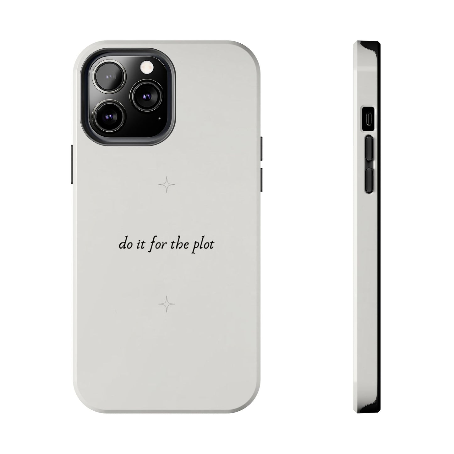 Do It For the Plot Simple Aesthetic Glossy Phone Case with Affirmation