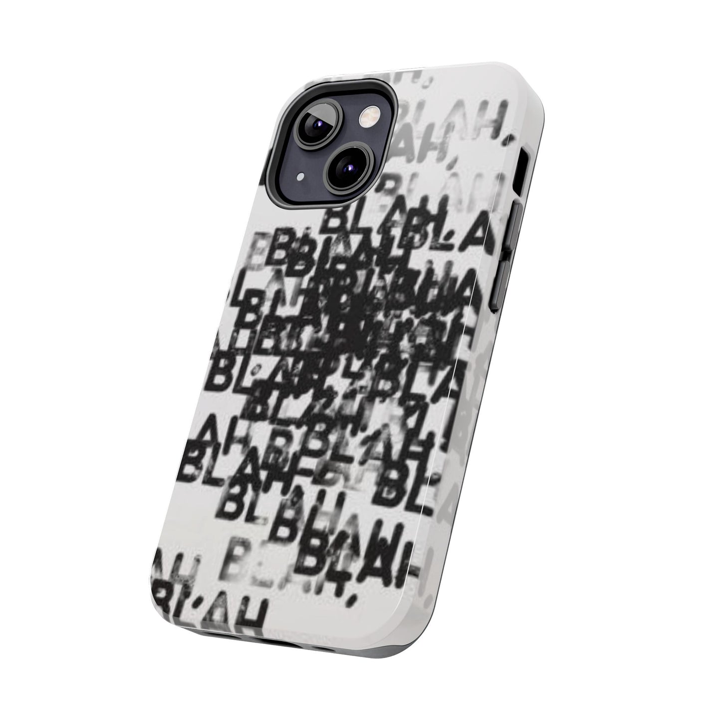 Blah Blah Blah Print Phone Case