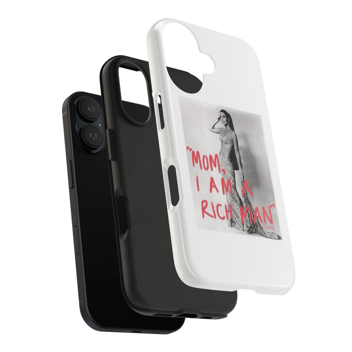 Mom I am A Rich Man Cher Phone Case