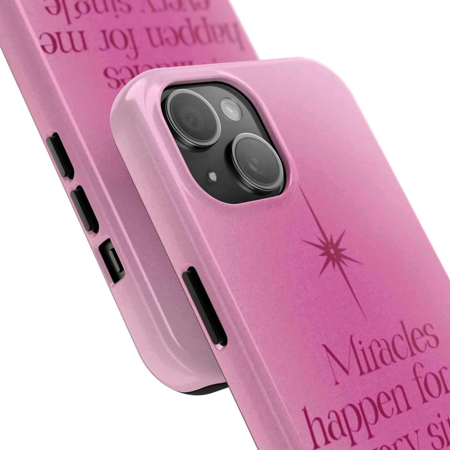 Miracles Happen Affirmation Phone Case