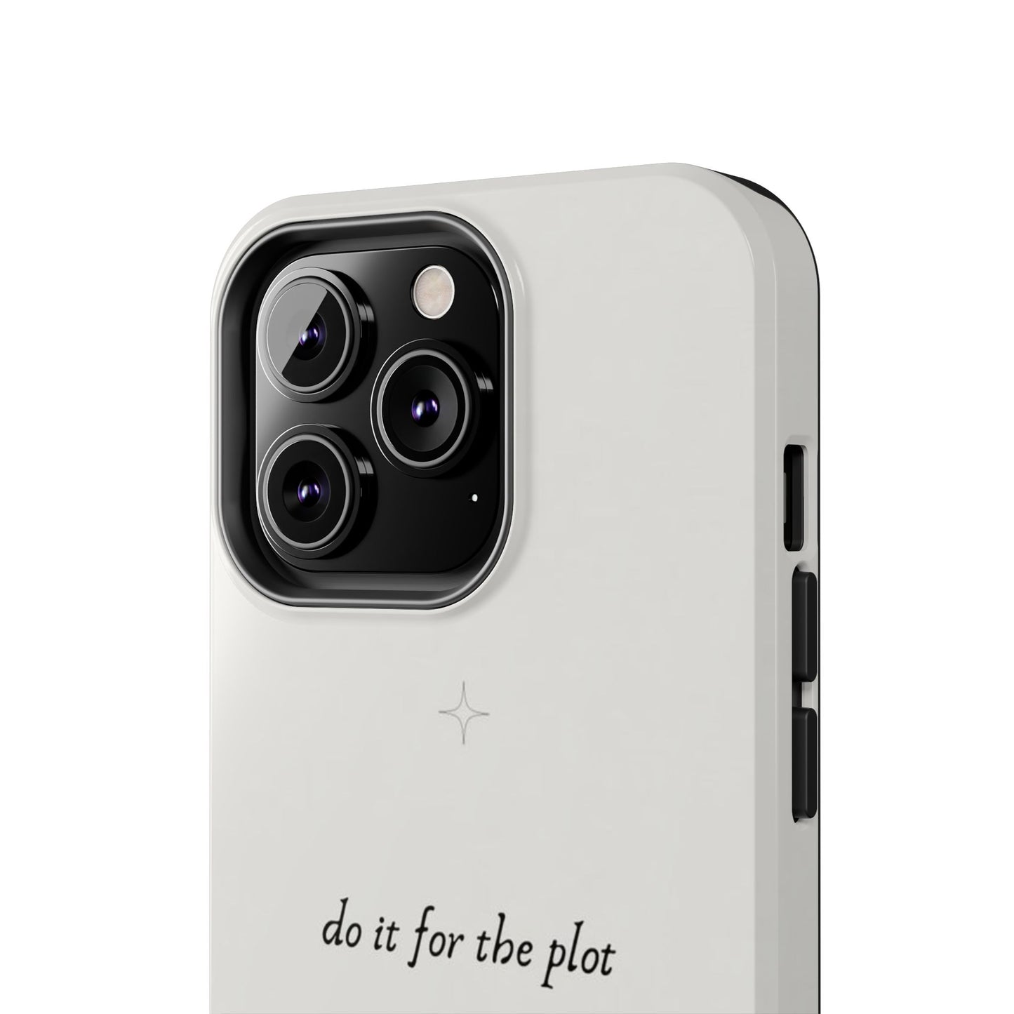 Do It For the Plot Simple Aesthetic Glossy Phone Case with Affirmation