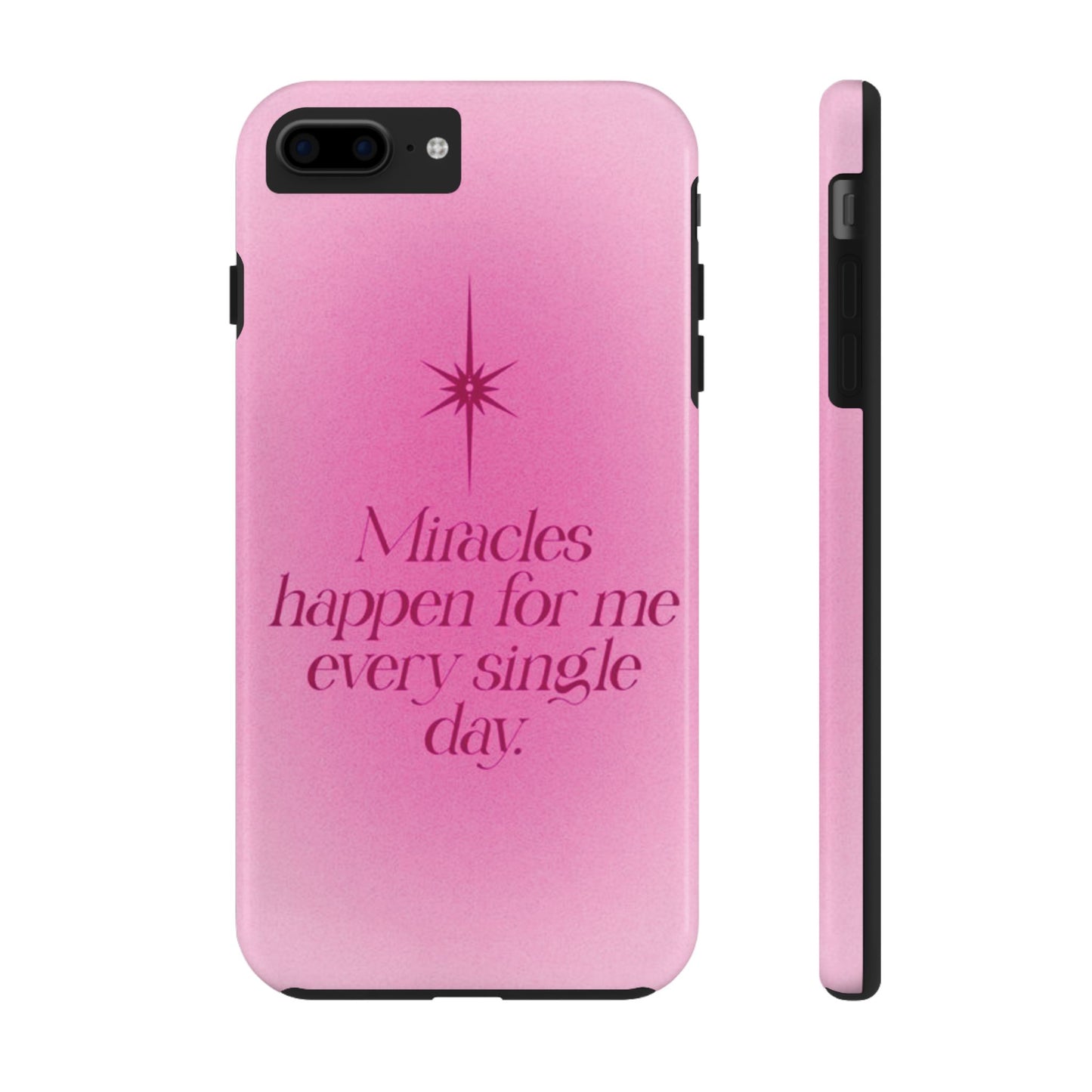 Miracles Happen Affirmation Phone Case