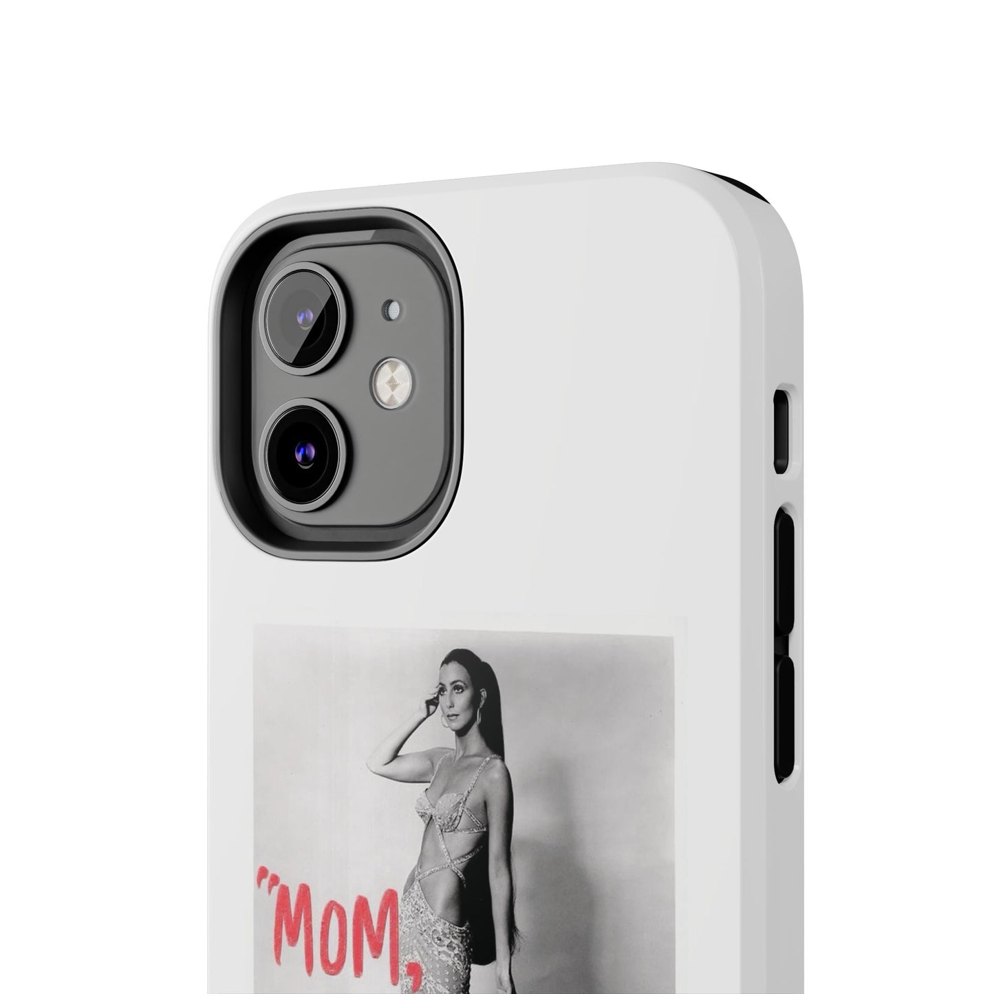 Mom I am A Rich Man Cher Phone Case
