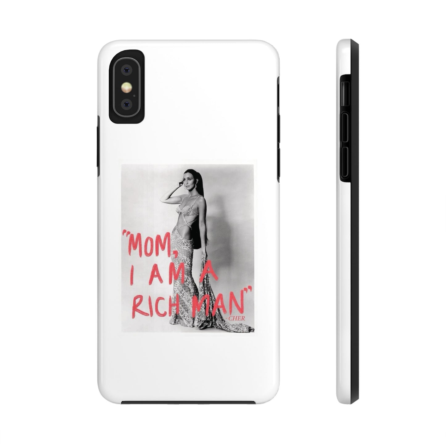 Mom I am A Rich Man Cher Phone Case