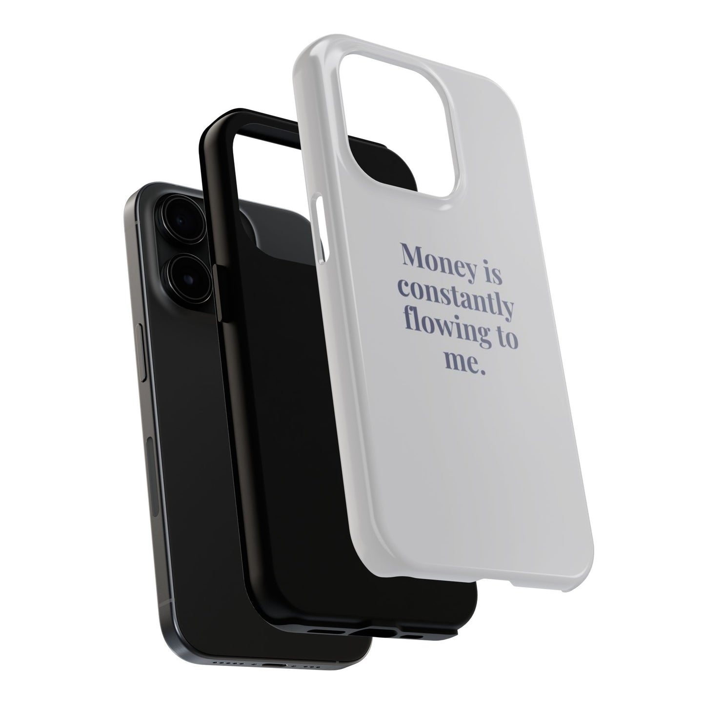 Money Is Constantly Flowing to Me Phone Case