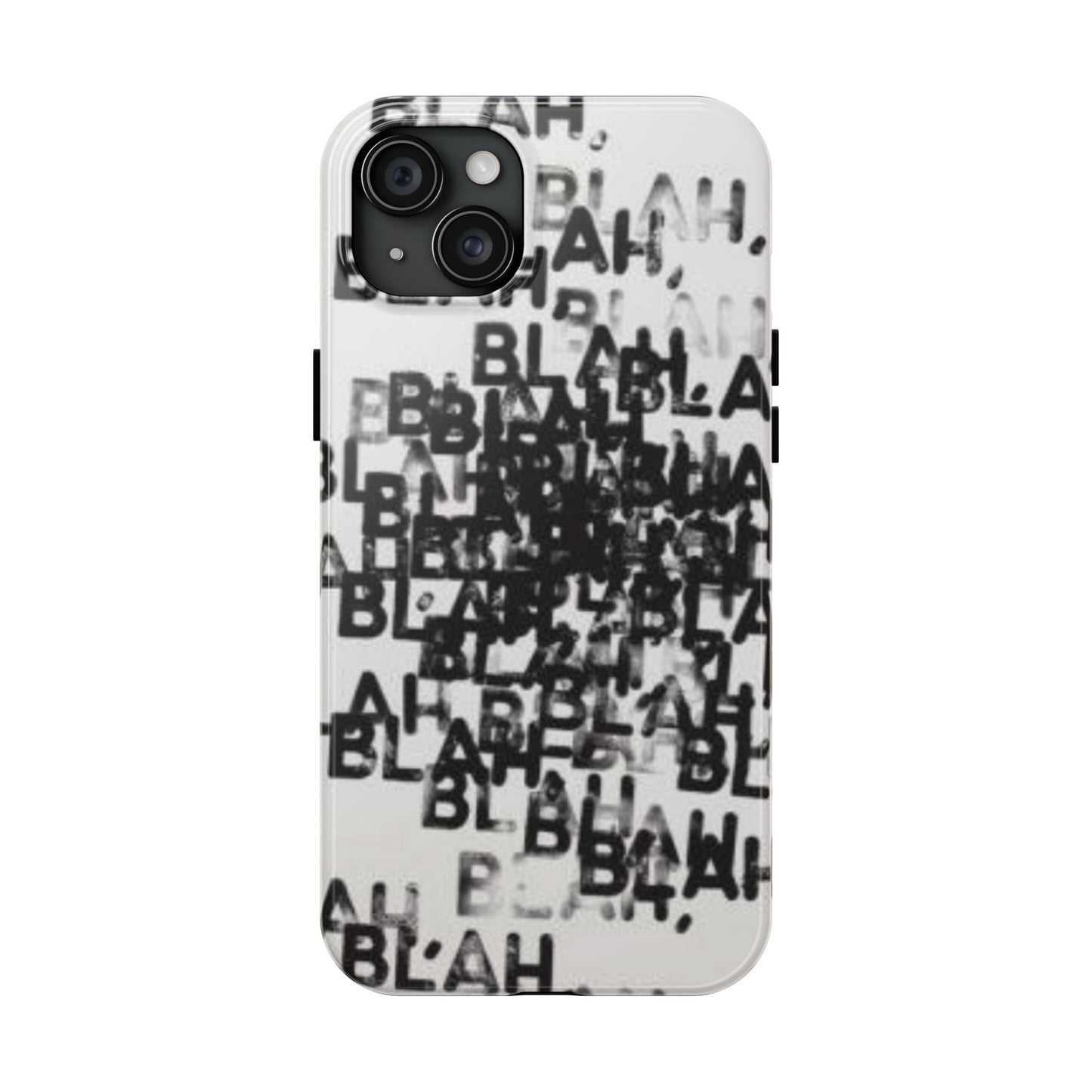 Blah Blah Blah Print Phone Case