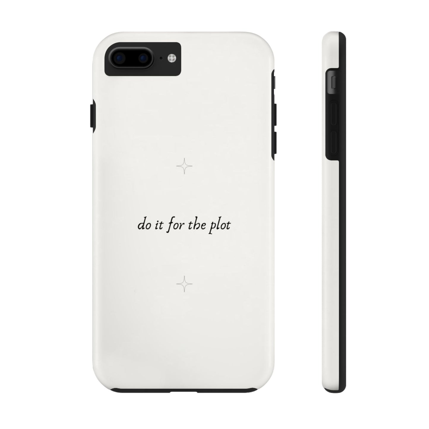 Do It For the Plot Simple Aesthetic Glossy Phone Case with Affirmation