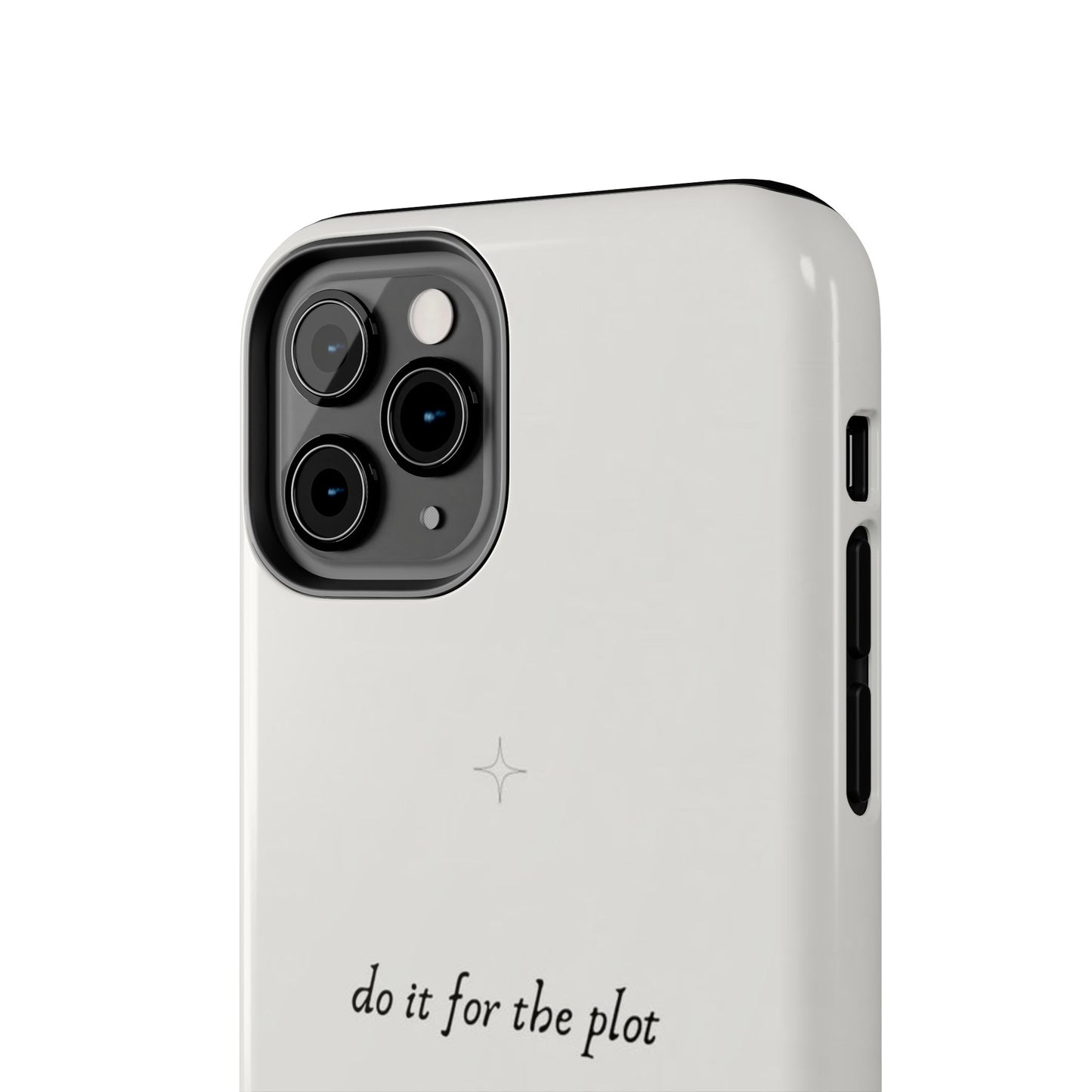 Do It For the Plot Simple Aesthetic Glossy Phone Case with Affirmation
