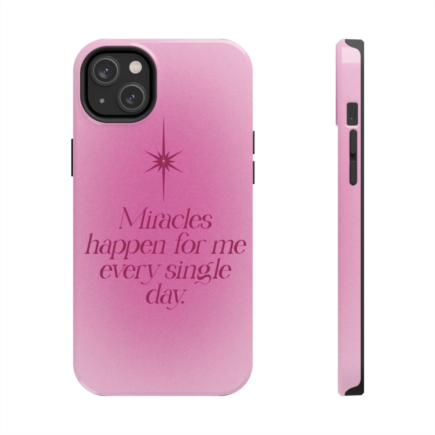 Miracles Happen Affirmation Phone Case