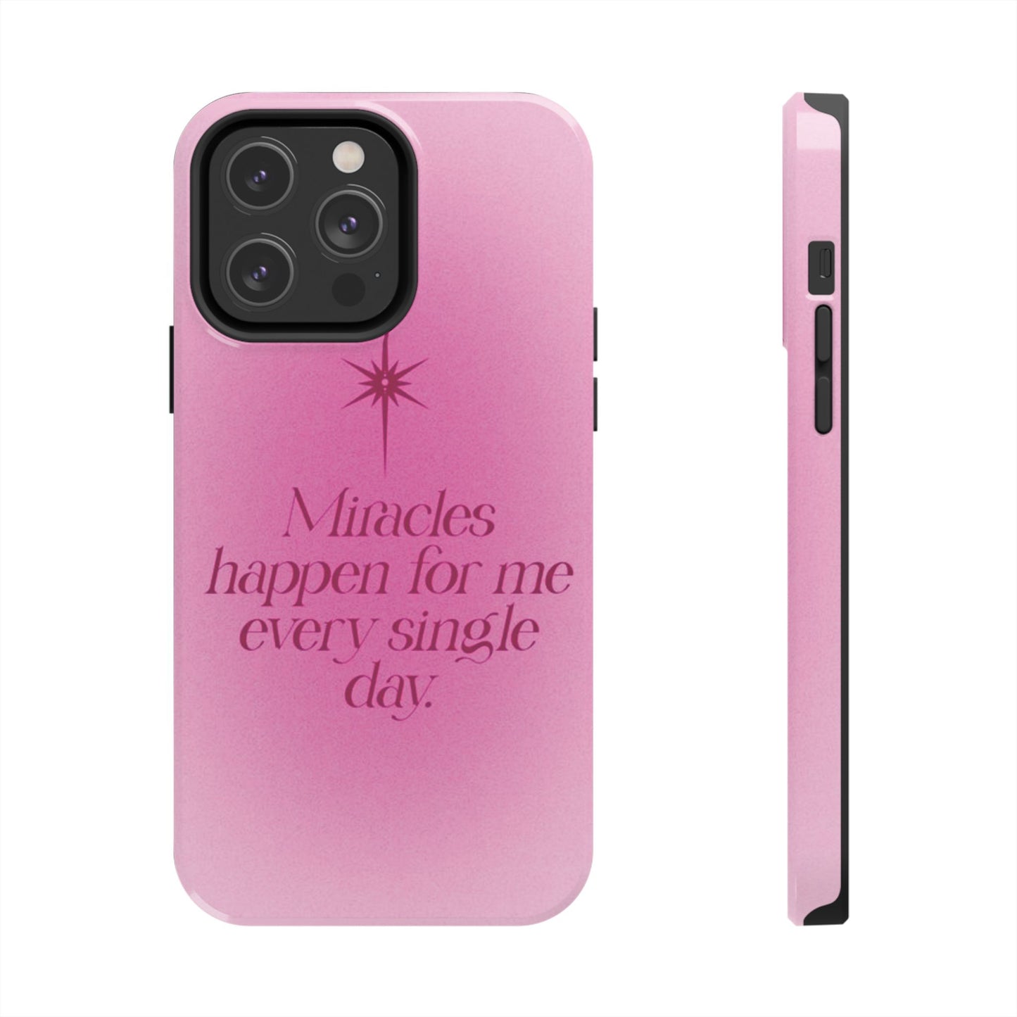 Miracles Happen Affirmation Phone Case