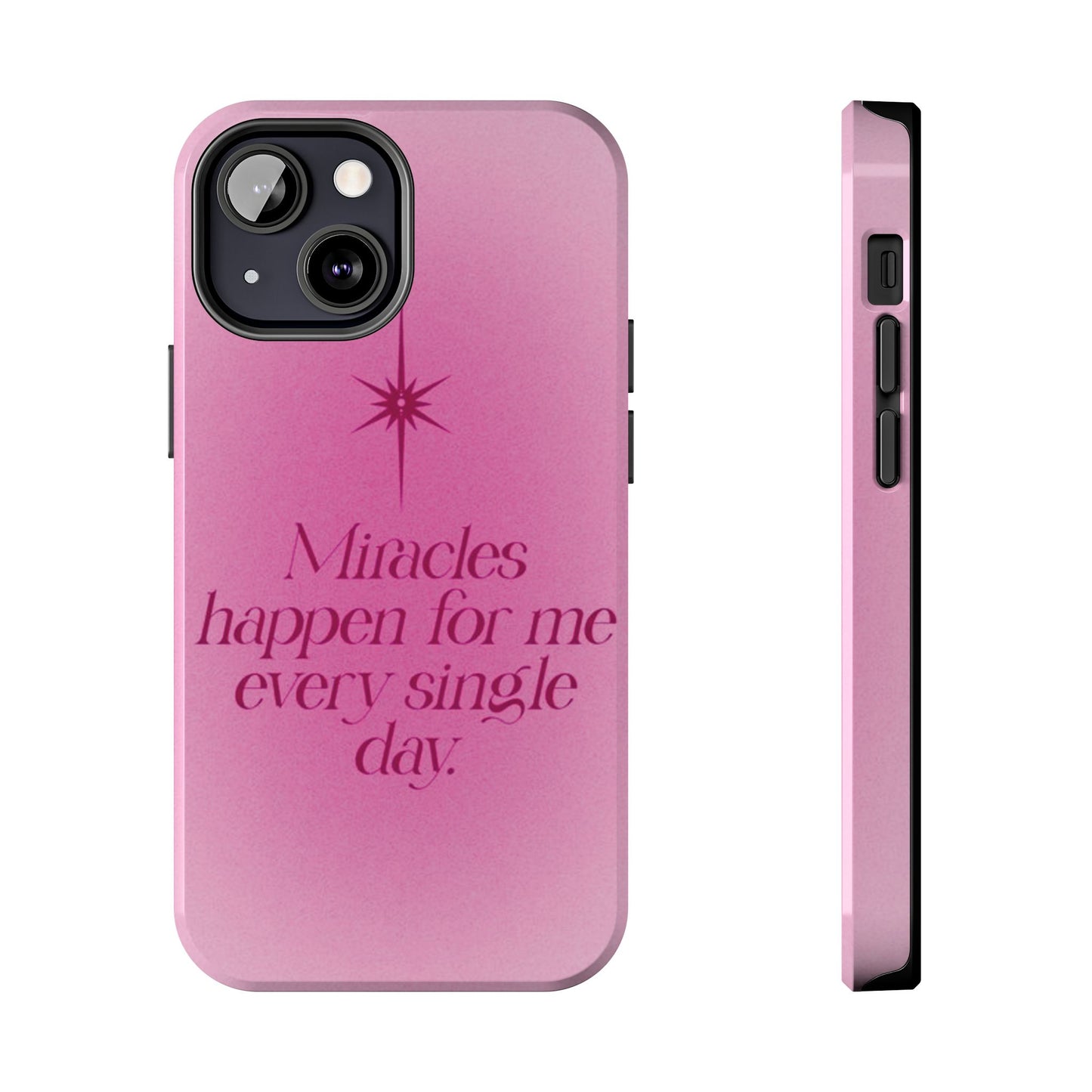 Miracles Happen Affirmation Phone Case