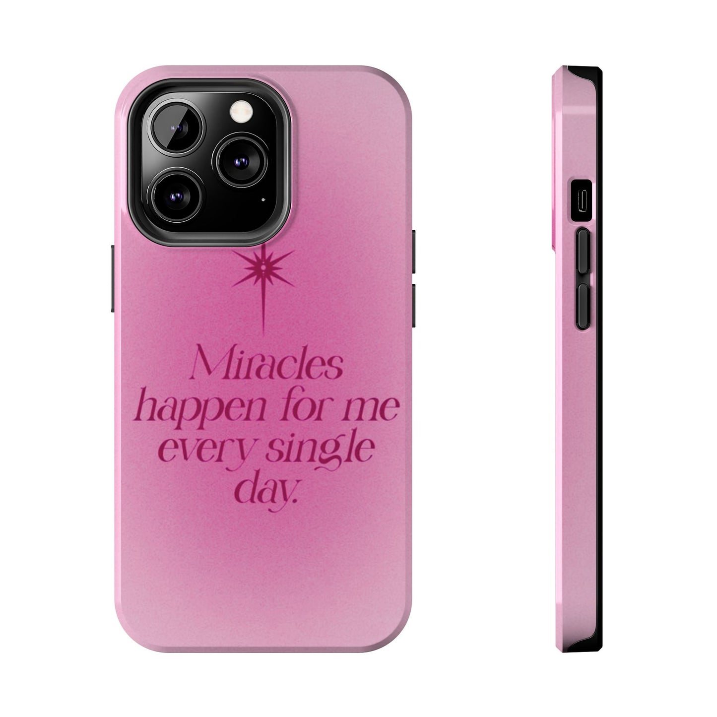 Miracles Happen Affirmation Phone Case